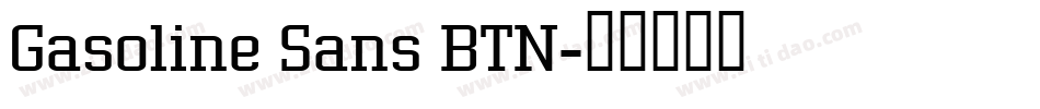 Gasoline Sans BTN字体转换